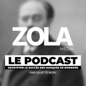 Zola Média, le podcast - Décrypter le succès des marques de boissons by Juliette Bory