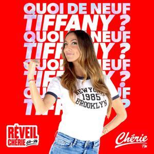 Quoi de neuf, Tiffany ? by Cherie FM France