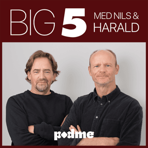 Big 5 med Nils og Harald by Podme