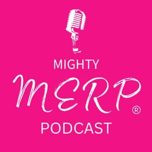 Mighty MERP by Melissa Rosenblum