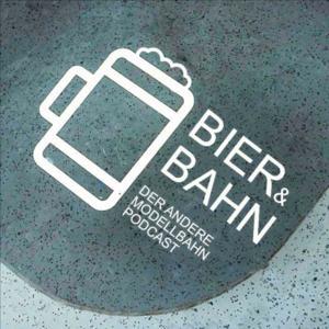 Bier und Bahn - der Modellbahn-Podcast by Bier und Bahn - der Modellbahn-Podcast