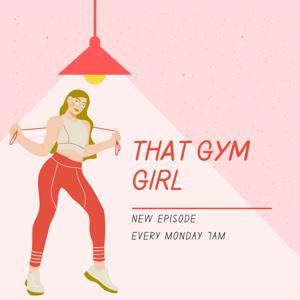 That Gym Girl by Angel Wallace-Miles