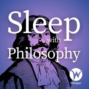 Sleep With Philosophy by Whisper.fm