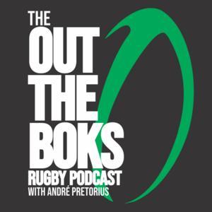 The Out the Boks Rugby Podcast - with André Pretorius by MW Welman and André Pretorius