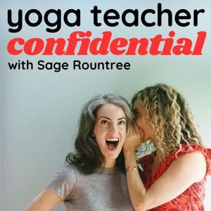 Yoga Teacher Confidential: Secrets of Becoming a Great Yoga Teacher by Sage Rountree