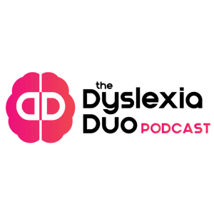 Dyslexia Duo Podcast by Aimee Rodenroth / Melissa Dean