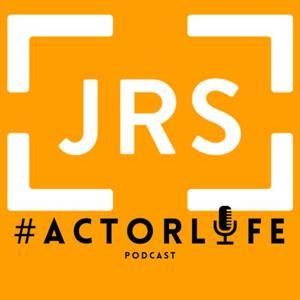 JRS Presents #ActorLife by John Rosenfeld