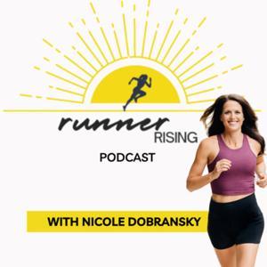 Runner Rising with Nicole Dobransky by Nicole Dobransky