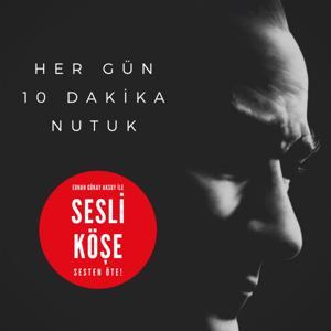 Her Gün 10 Dakika Nutuk by Erhan Gökay Aksoy