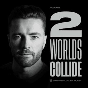 2 Worlds Collide Podcast by Sam Bamford