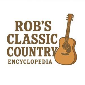 Rob's Classic Country Encyclopedia by Rob Charles