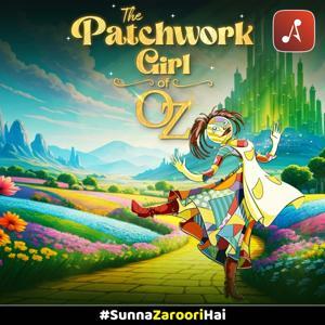The Patchwork Girl of Oz by Audio Pitara by Channel176 Productions