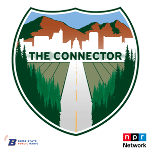 The Connector: Idaho Daily News by Boise State Public Radio