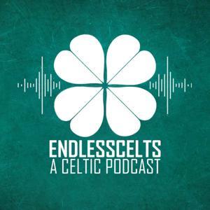 Endless Celts : A Celtic Podcast by EndlessCelts