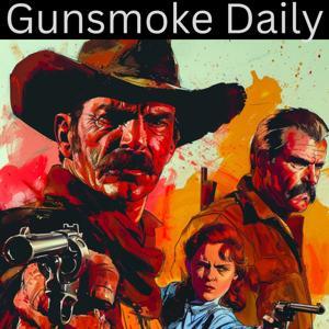 Gunsmoke Daily by John Meston