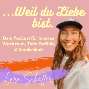 Weil du Liebe bist. by Lara Schäffer