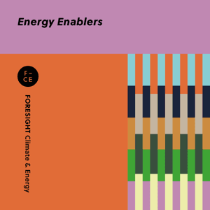 Energy Enablers: The FORESIGHT podcast with those making a difference in the energy transition by FORESIGHT Media Group