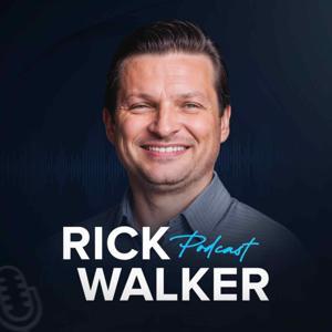 Rick Walker Podcast by Rick Walker