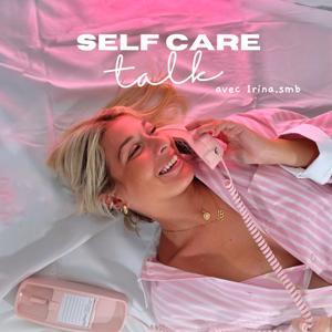 Self care talk by Irina Sambucini