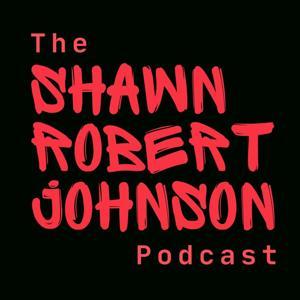 The Shawn Robert Johnson Podcast by Prison Audio
