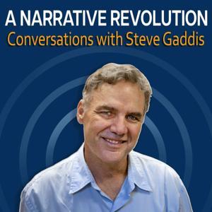A Narrative Revolution: Conversations with Steve Gaddis by Narrative Therapy Initiative