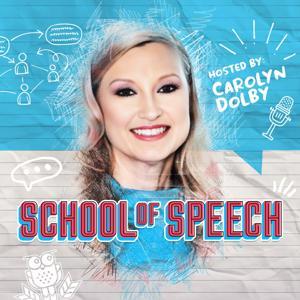 School of Speech by Carolyn Dolby, MS, CCC-SLP