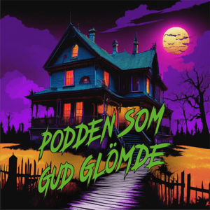 Podden som Gud glömde by Marcus Faleryd & Jonas Holgersson