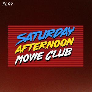 The Saturday Afternoon Movie Club by saturdayafternoonmovieclub