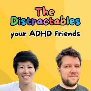 The Distractables - your ADHD friends by Marie Ng & Jesse J. Anderson