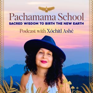 Pachamama School by Xóchitl Ashé