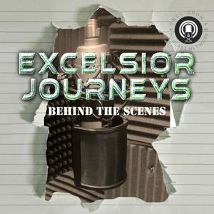 Excelsior Journeys: Behind the Scenes by George Sirois