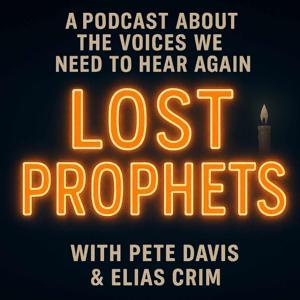 Lost Prophets by Elias Crim & Pete Davis