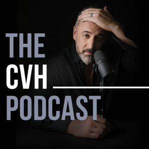 The CVH Podcast by Christian Van Horn