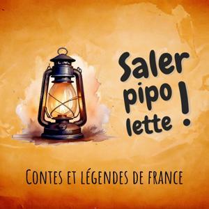 Salerpipolette  - Histoires et contes de ta région pour les enfants et toute la famille. [Histoire]  [Enfant]  [Famille]  [Éducation] by Salerpipolette