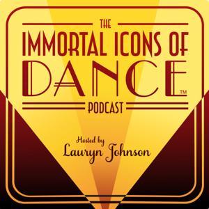 Immortal Icons of Dance by Lauryn Johnson
