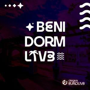Benidorm Live - Actualidad del Benidorm Fest by EuroLive Radio