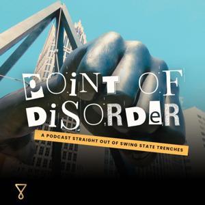 Point of Disorder by Distill Social + The Guerrilla Politic
