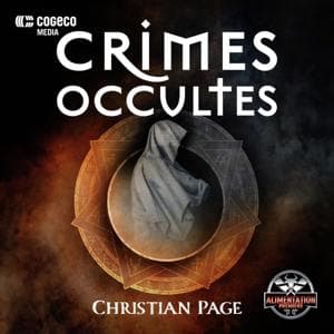 Crimes occultes by Cogeco Média