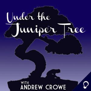 Under the Juniper Tree by Andrew Crowe