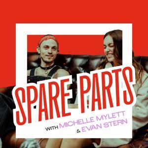 Spare Parts by Michelle Mylett and Evan Stern
