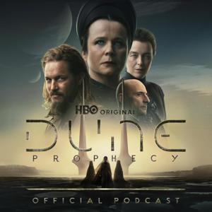 Dune: Prophecy The Official Podcast by HBO