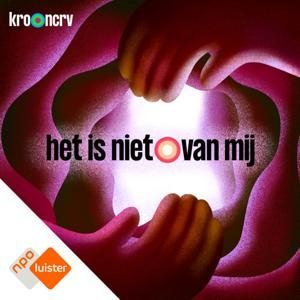 Het is niet van mij by NPO Luister / KRO-NCRV
