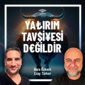 Yatırım Tavsiyesi Değildir by Wand Media Network