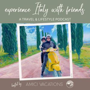 Experience Italy With Friends by Tanya and Davide Raso