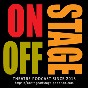 Onstage/Offstage Theatre Podcast by George Sapio