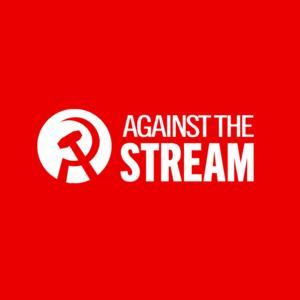 Against the Stream by RCI - www.marxist.com