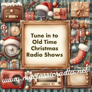 Old Time Radio Christmas Shows by Entertainment Radio