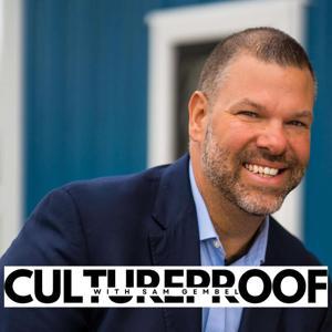 Cultureproof with Sam Gembel by Cultureproof