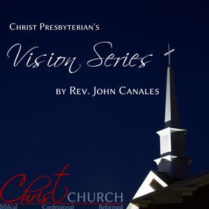 CPC Vision Series 2021 by Pastor John Canales