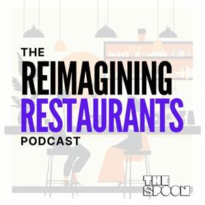 The Reimagining Restaurants Podcast by Michael Wolf